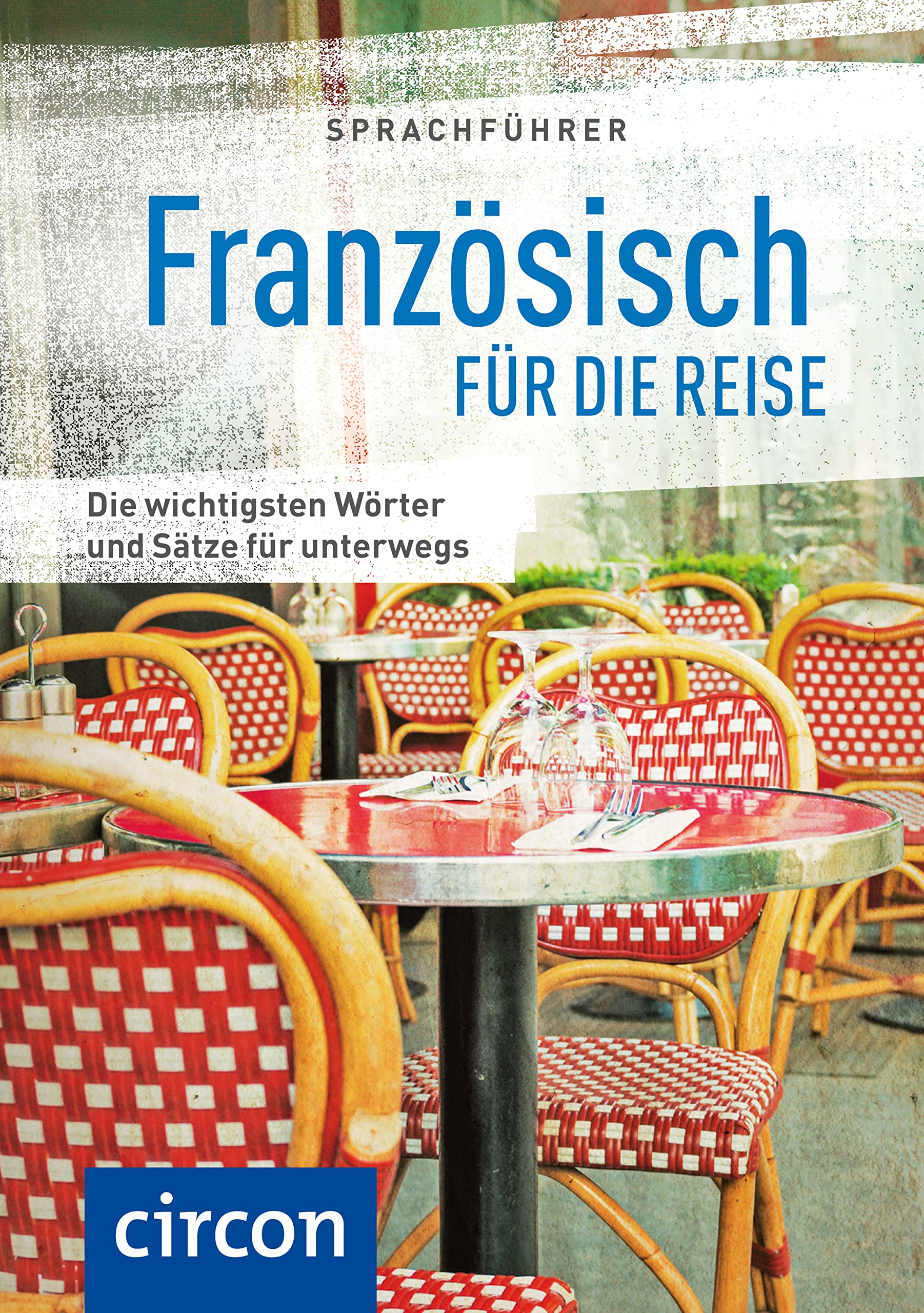 Sprachführer Französisch für die Reise Foreign Languages ​​& Dictionaries