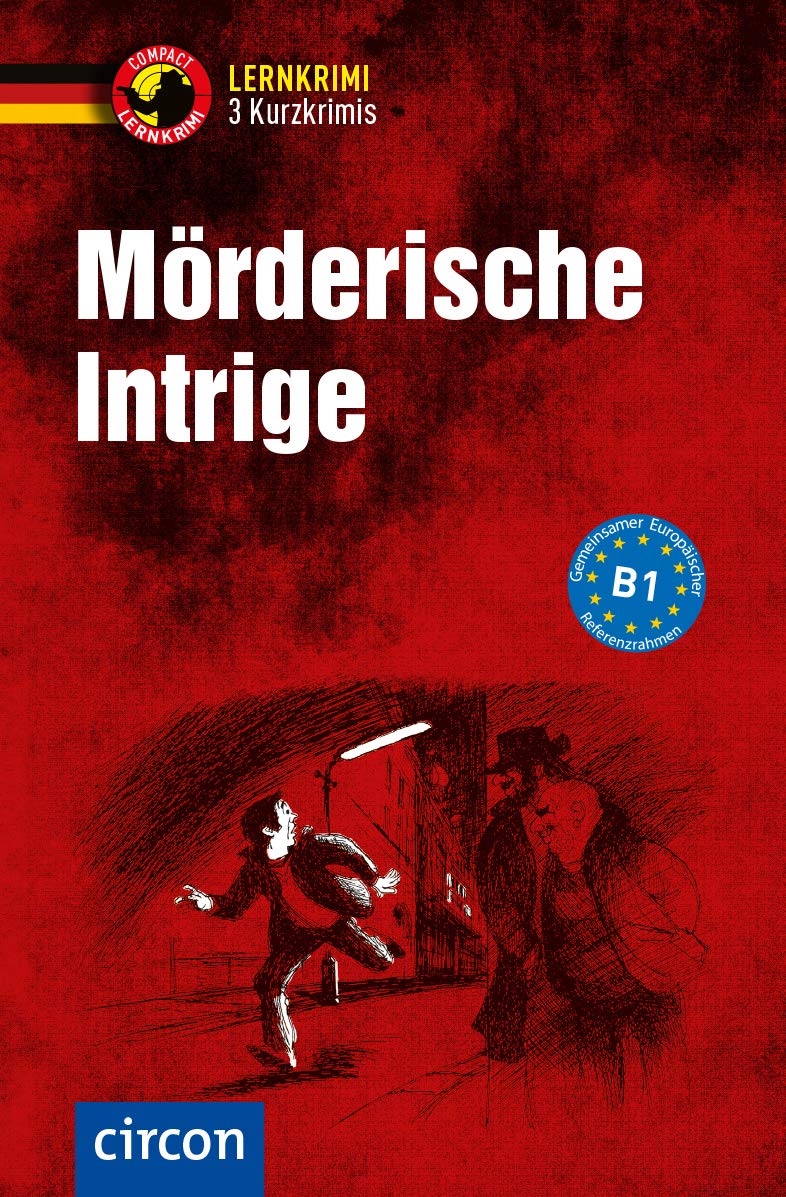 Mörderische Intrige - 3 Kurzkrimis General education