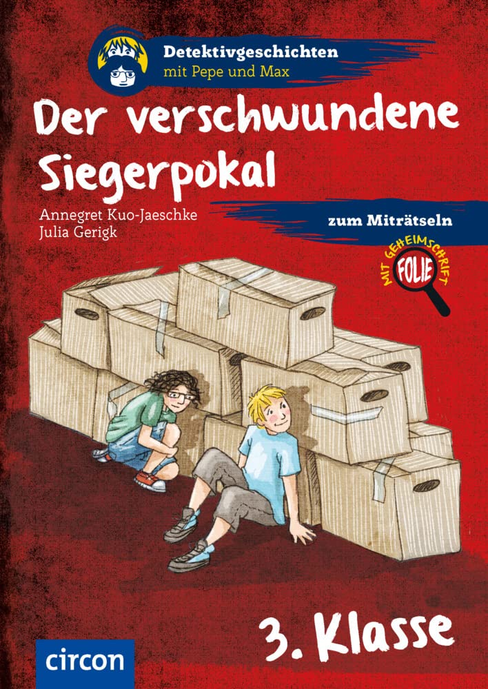 Der verschwundene Siegerpokal: 3. Klasse (Detektivgeschichten mit Pepe und Max) Study Guides