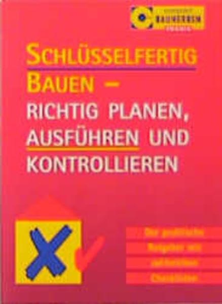 Baukontrolle / Schlüsselfertig bauen: Der praktische Ratgeber mit zahlreichen Checklisten (Compact Bauherren-Praxis) Hobbies & Crafts