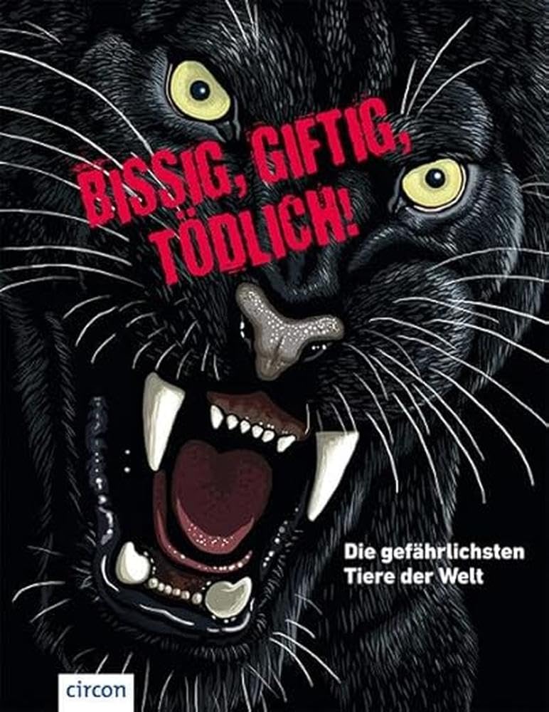 Product Image: Bissig, giftig, tödlich!