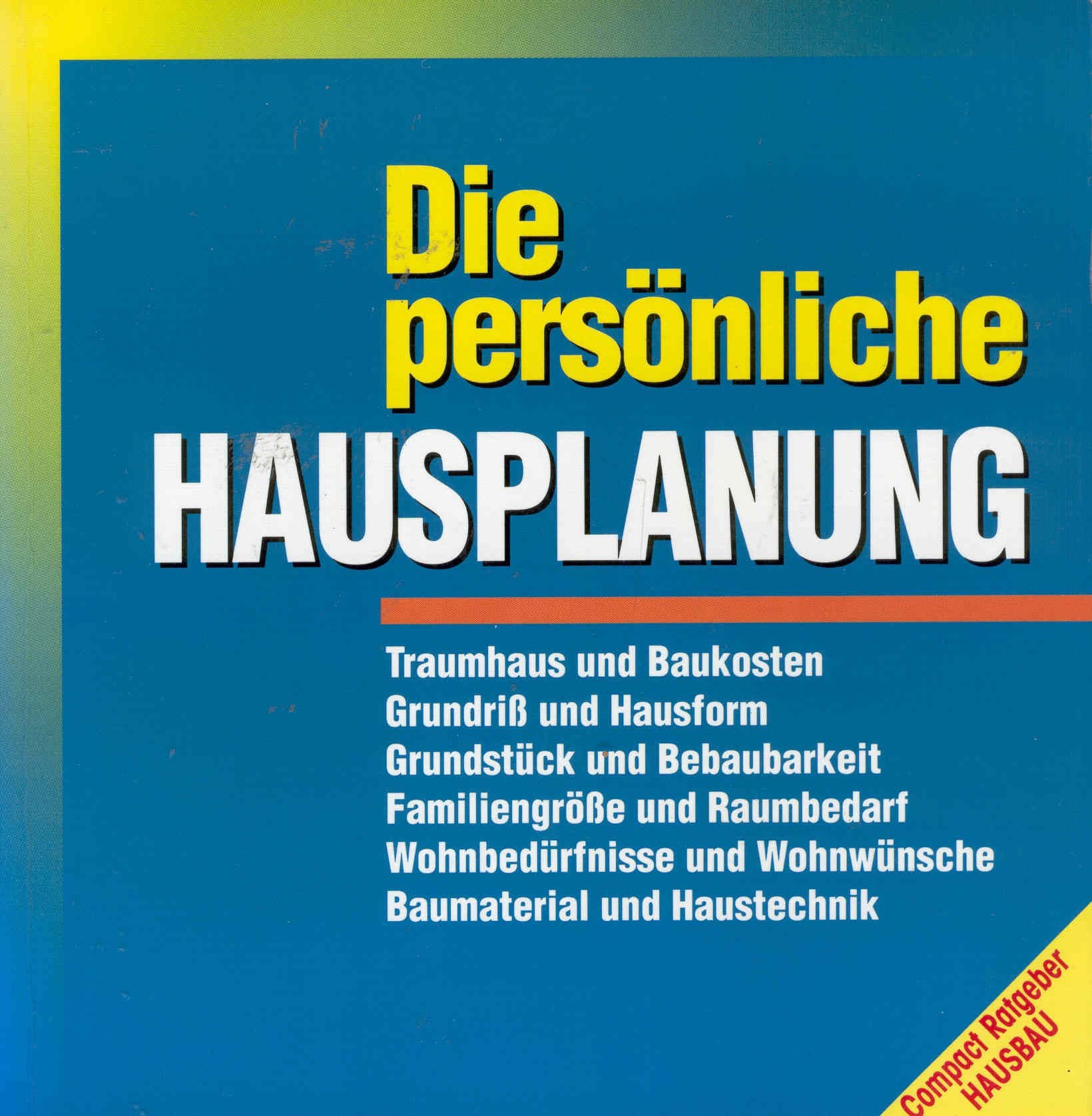 Die persönliche Hausplanung (Compact Ratgeber Hausbau) Law