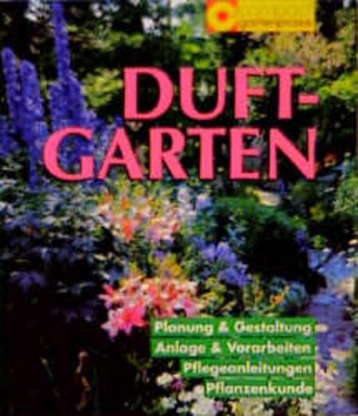 Der Duftgarten (Compact-Praxis Garten) Home & Household Books