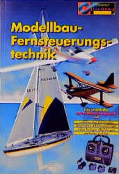 Fernsteuerungstechnik (Compact Elektronik Praxis) Books
