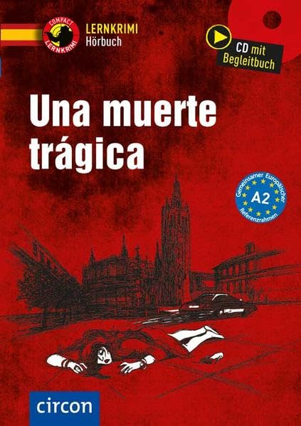 Una muerte trágica: Spanisch A2 (Compact Lernkrimi Hörbuch) Foreign Languages ​​& Dictionaries