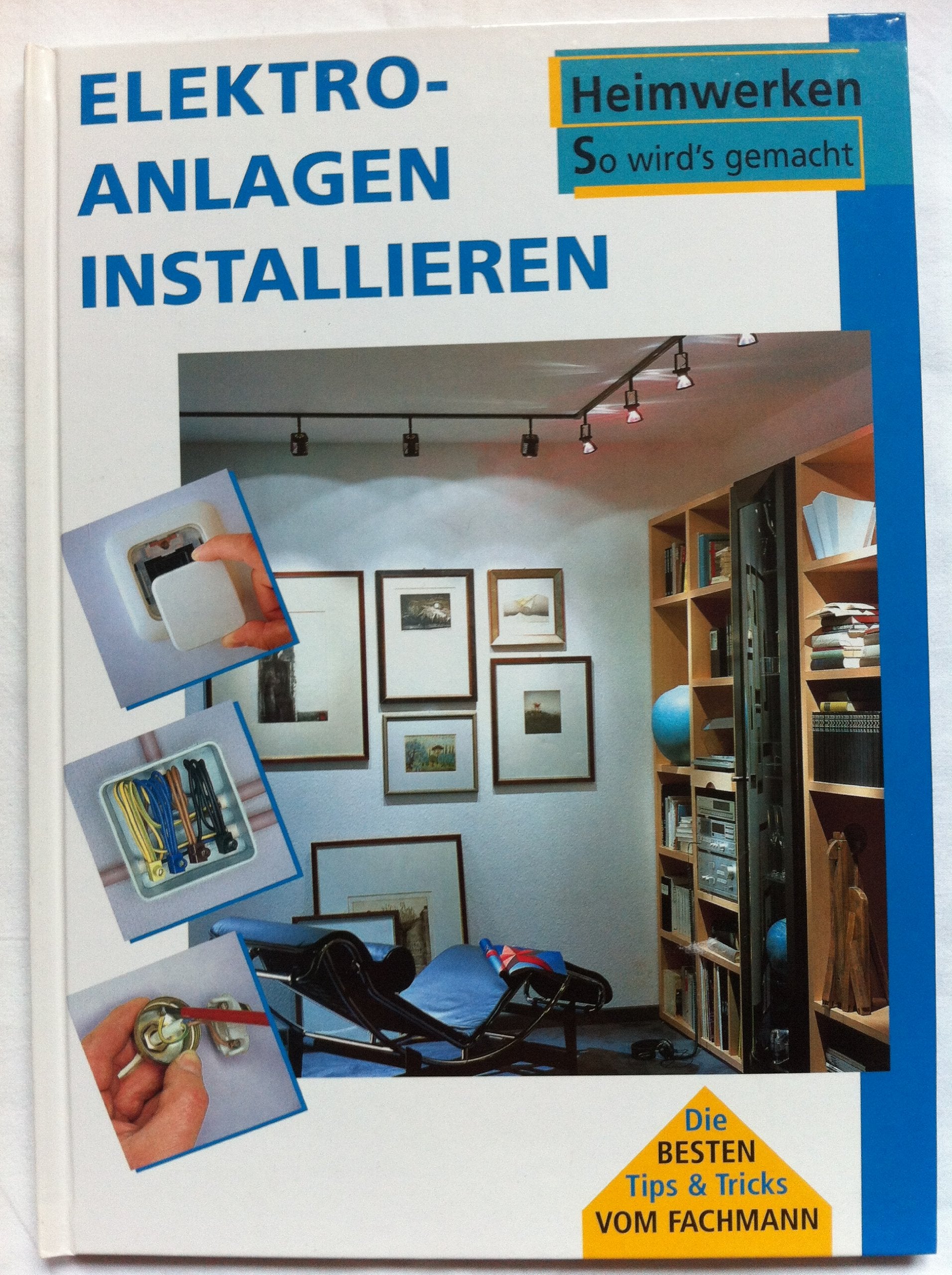 So wird´s gemacht - Elektroanlagen installieren Books