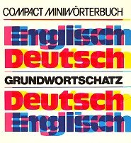 Englisch-Deutsch /Deutsch-Englisch - Grundwortschatz (Compact-Miniwörterbücher) Foreign Languages ​​& Dictionaries