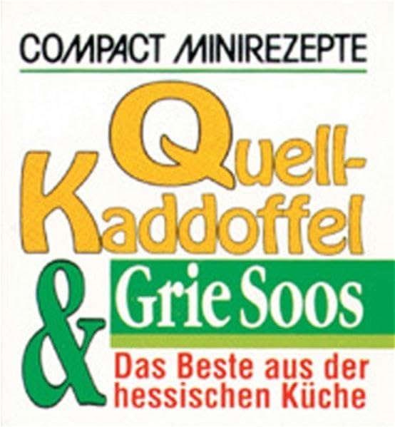 Compact Minirezepte Quellkaddoffel und Grie Soos book
