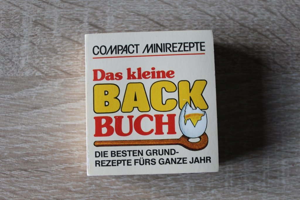 Das kleine Backbuch: Die besten Grundrezepte fürs ganze Jahr (Compact-Minirezepte) Books
