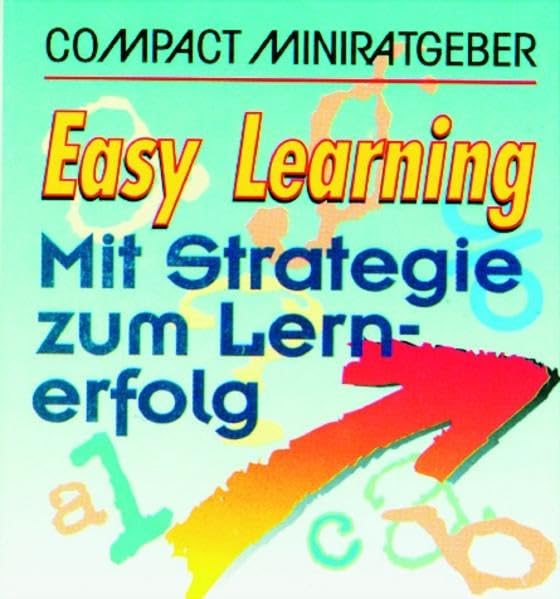 Easy-Learning: Mit Strategie zum Lernerfolg (Compact-Miniratgeber) Lifestyle