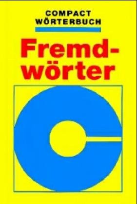 Fremdwörter (Compact Hand- und Wörterbücher) Books