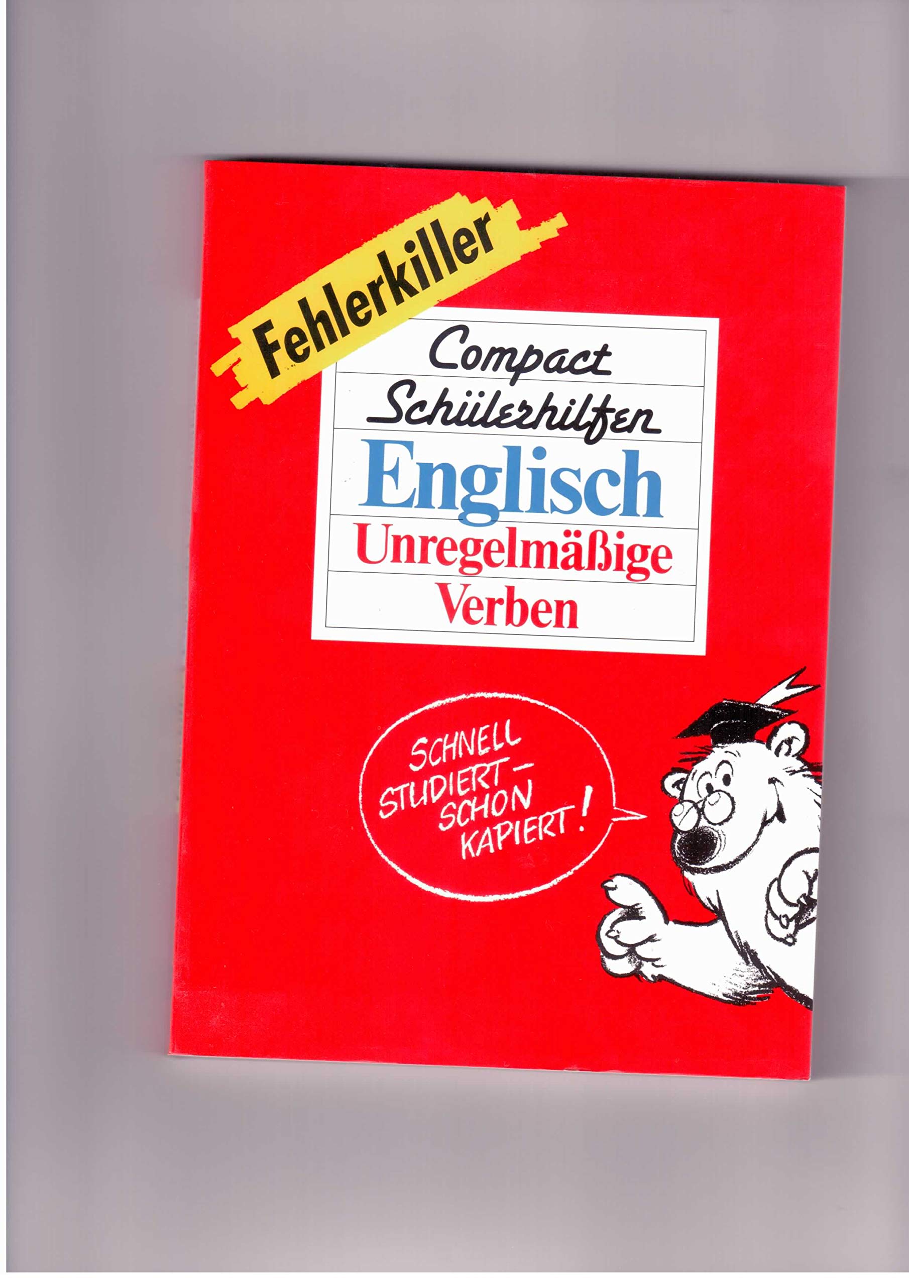 Englisch - Unregelmässige Verben (Compact Schülerhilfen - Fehlerkiller) Education & Training