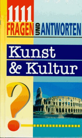 Kunst und Kultur (1111 Fragen und Antworten) Books
