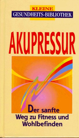Akupressur. Der sanfte Weg zu Fitness book