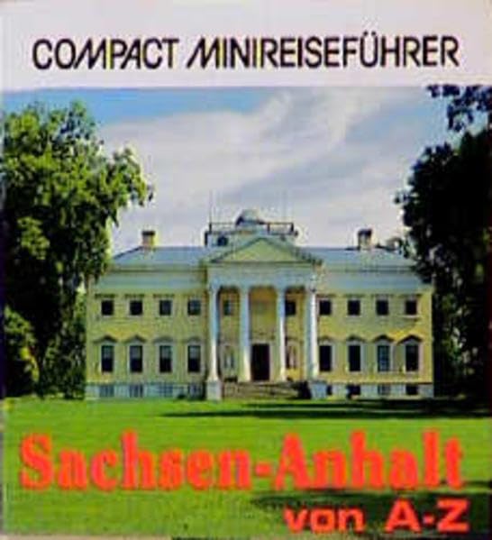 Sachsen-Anhalt von A - Z (Compact-Minireiseführer) Books