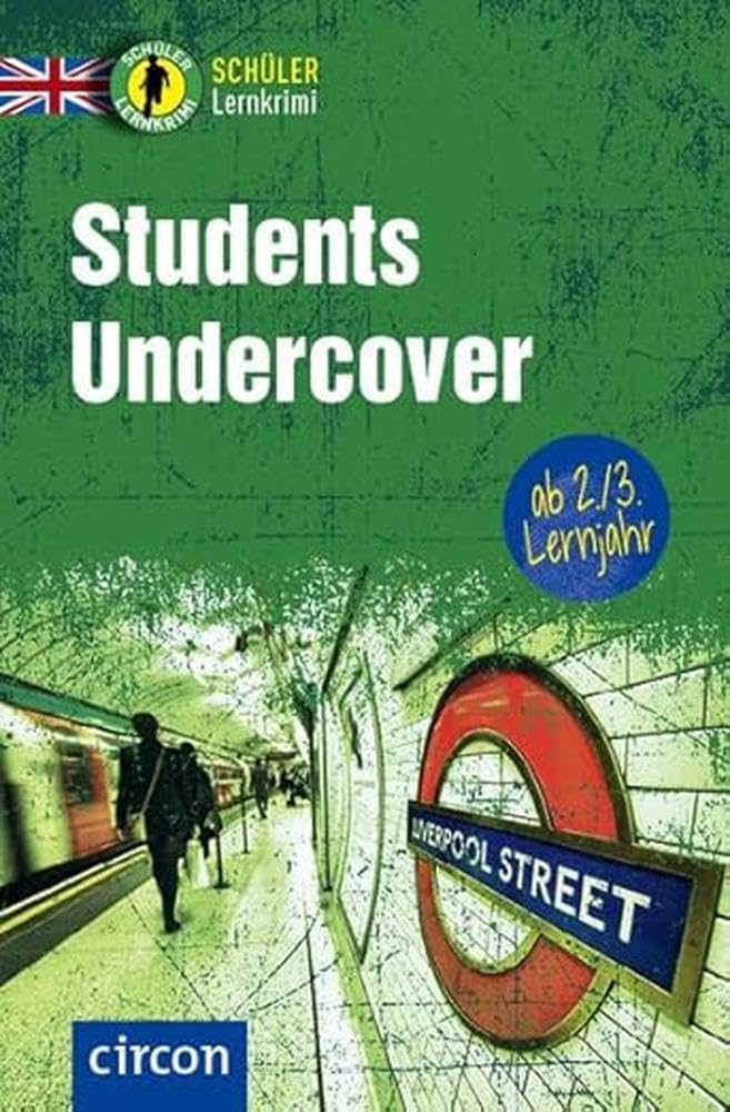 Students Undercover: Englisch 2./3. Lernjahr (Schüler-Lernkrimi) Study Guides