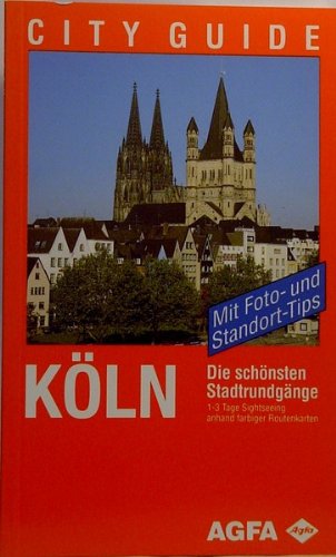 Köln: Die schönsten Stadtrundgänge (Compact City-Guide) Travel