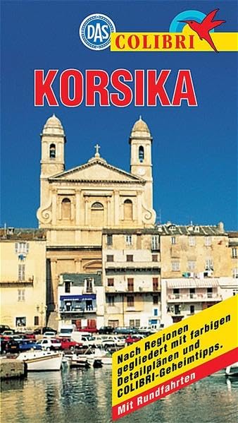 Korsika (Colibri - Erlebnisreiseführer) Leisure, Home & Garden