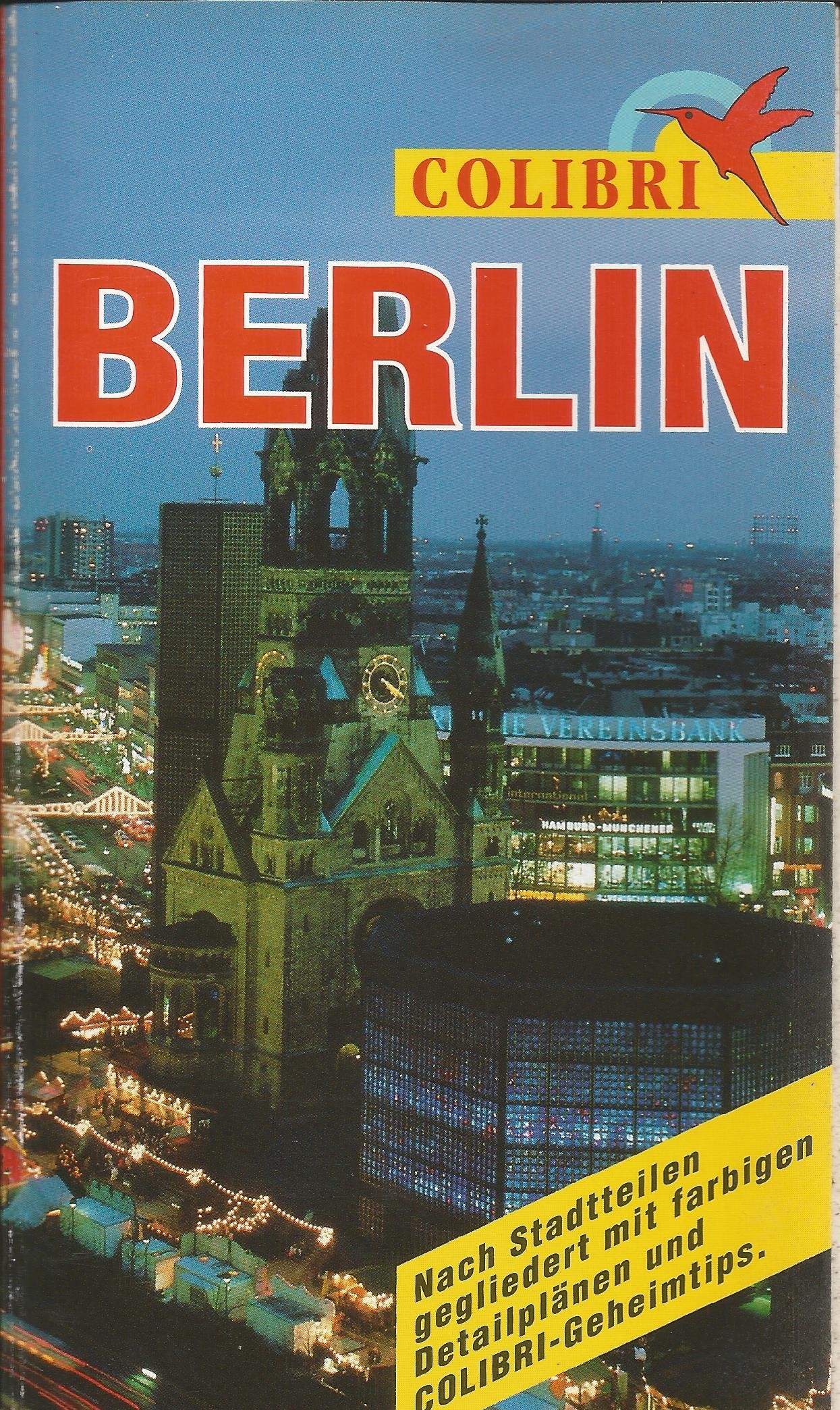 Colibri, Berlin (Colibri - Erlebnisreiseführer) Leisure, Home & Garden