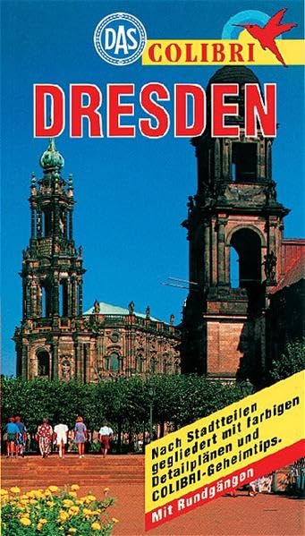 Colibri, Dresden (Colibri - Erlebnisreiseführer) Leisure, Home & Garden