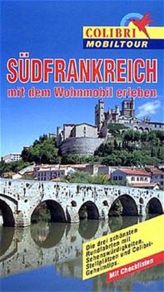 Colibri Mobiltour, Südfrankreich Travel
