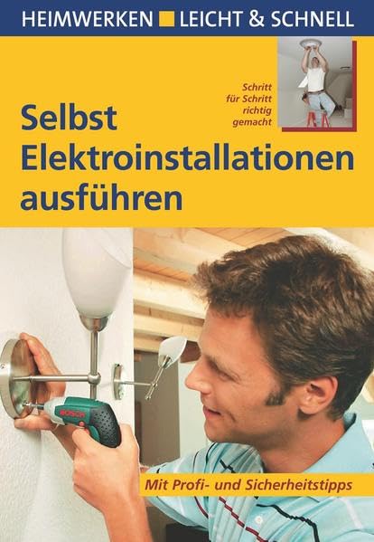 Selbst Elektorinstallationen ausführen Hobbies & Crafts