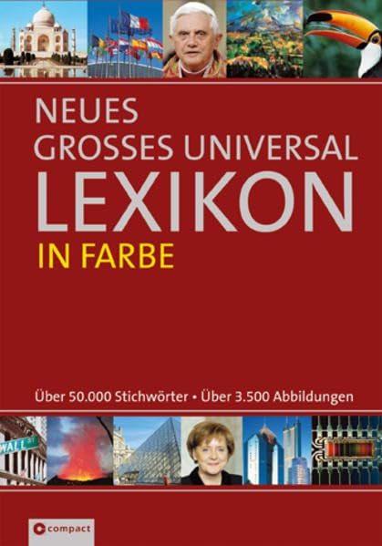 Neues Universallexikon in Farbe: Jubiläumsausgabe: Über 50.000 Stichwörter. Mit Weltatlas (Compact Lexikon) General education