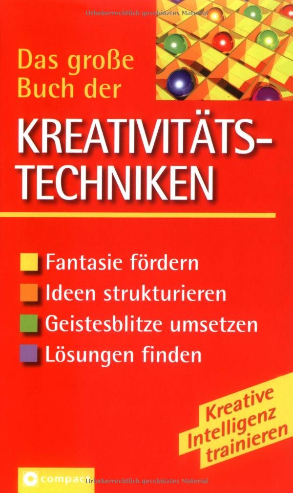 Das große Buch der Kreativitätstechniken Hobbies & Crafts