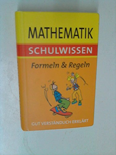 Mathematik Schulwissen - Formen & Regeln (Schulwissen) Books