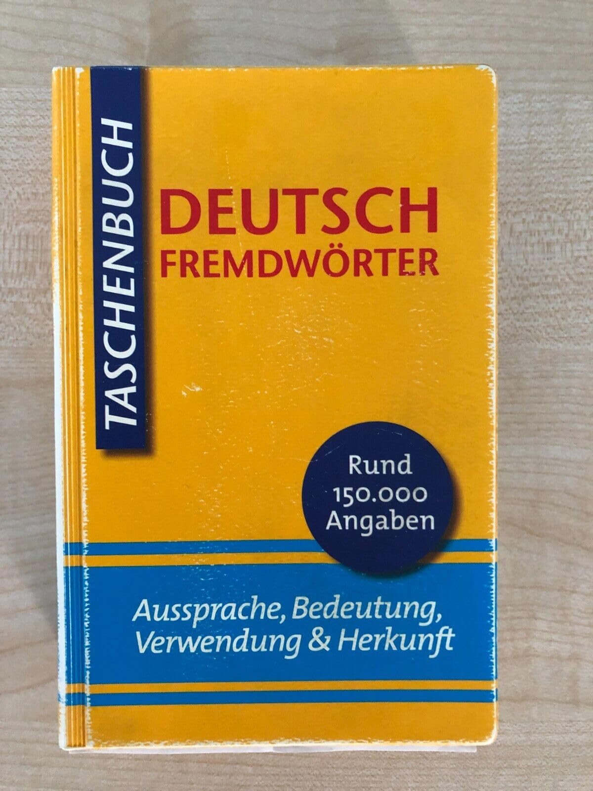 Deutsch Fremdwörter - Taschenbuch - Aussprache, Bedeutung, Verwendung & Herkunft, Wörterbuch, Duden, Rund 150.000 Angaben book
