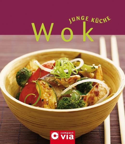 Wok (Junge Küche): Klassische und ausgefallene Wok-Gerichte für jeden Anlass Leisure, Home & Garden