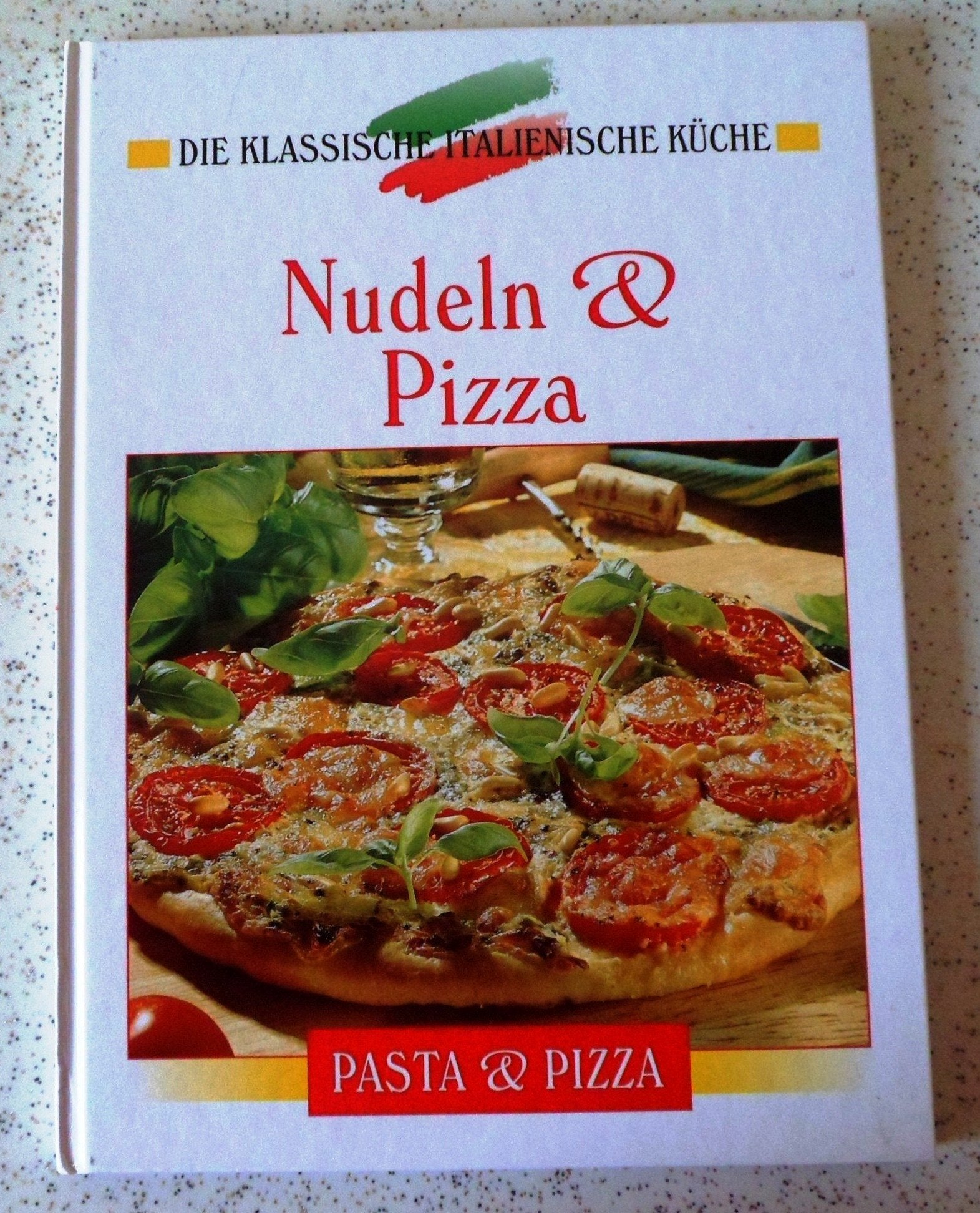 Nudeln und Pizza: Eine kulinarische Reise von den Alpen bis Sizilien (Die klassische italienische Küche) Leisure, Home & Garden