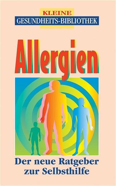 Allergien: Der neue Ratgeber zur Selbsthilfe (Kleine Gesundheitsbibliothek) Books
