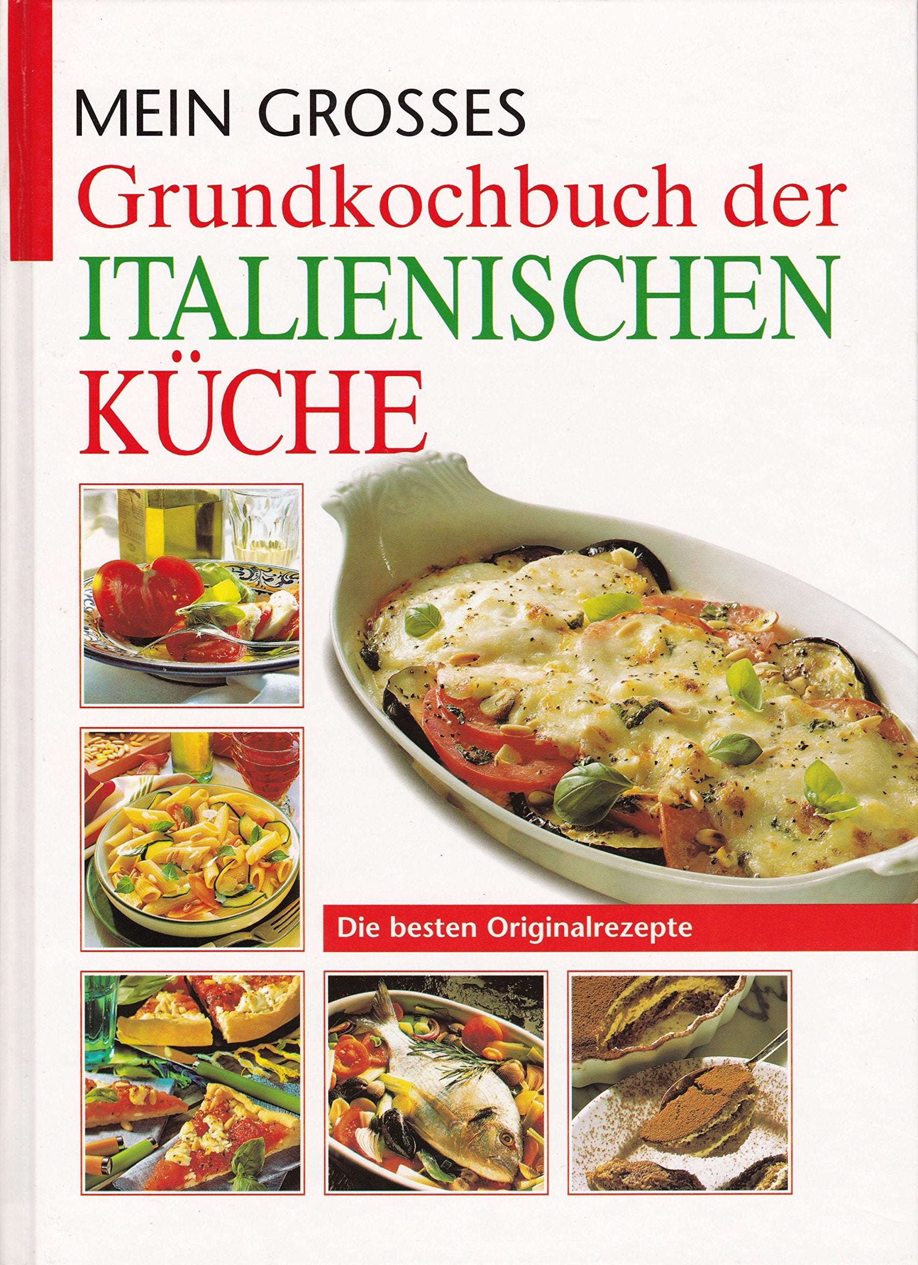 A Tavola - Die klassische italienische Küche Cooking & Enjoying
