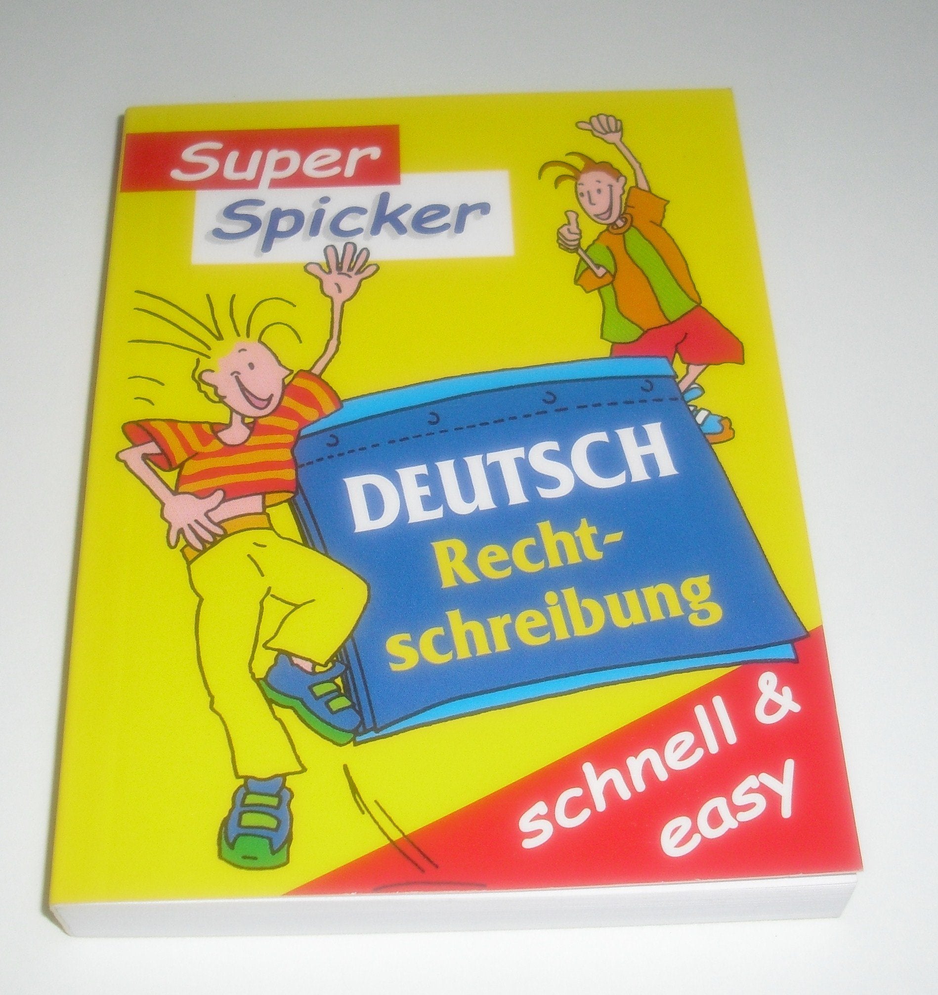 Super Spicker - Deutsch Rechtschreibung - Schnell & Easy Books