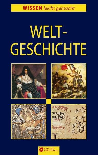 Weltgeschichte (Wissen leicht gemacht) Reference Books