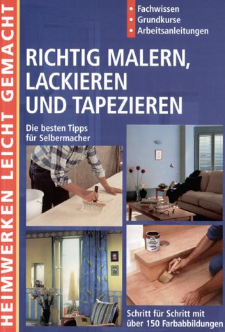 Richtig Malern, Lackieren und Tapezieren Books