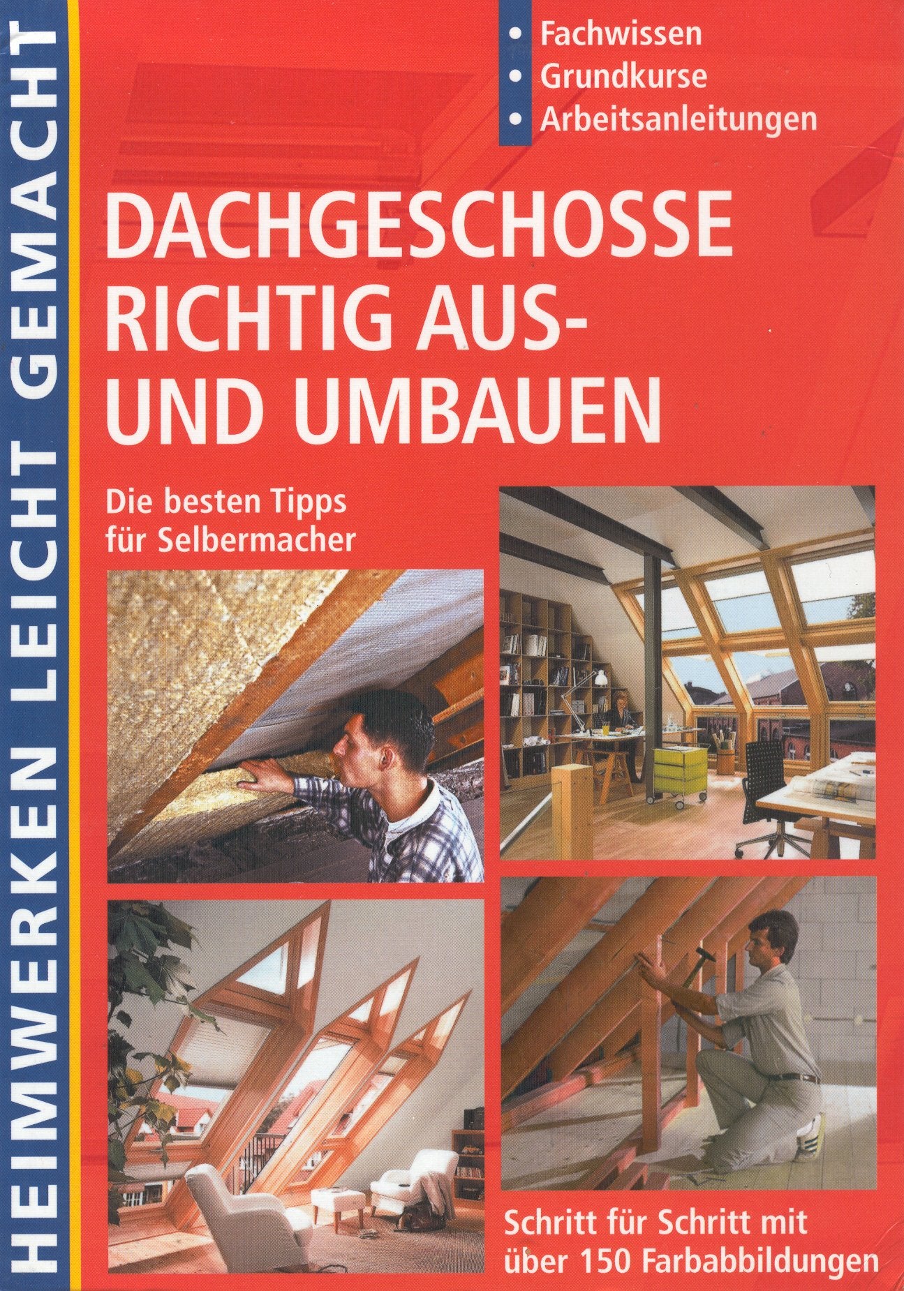 Dachgeschosse richtig aus- und umbauen Books