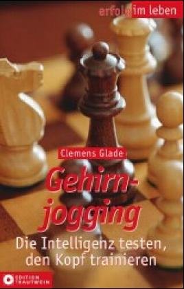 Gehirnjogging: Die Intelligenz testen, den Kopf trainieren Books