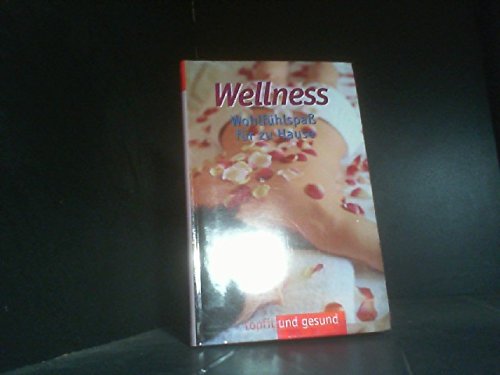 Wellness Wohlfuehlspaß für zu Hause Lifestyle