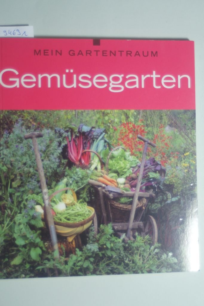 Mein Gartentraum: Gemüsegarten Books