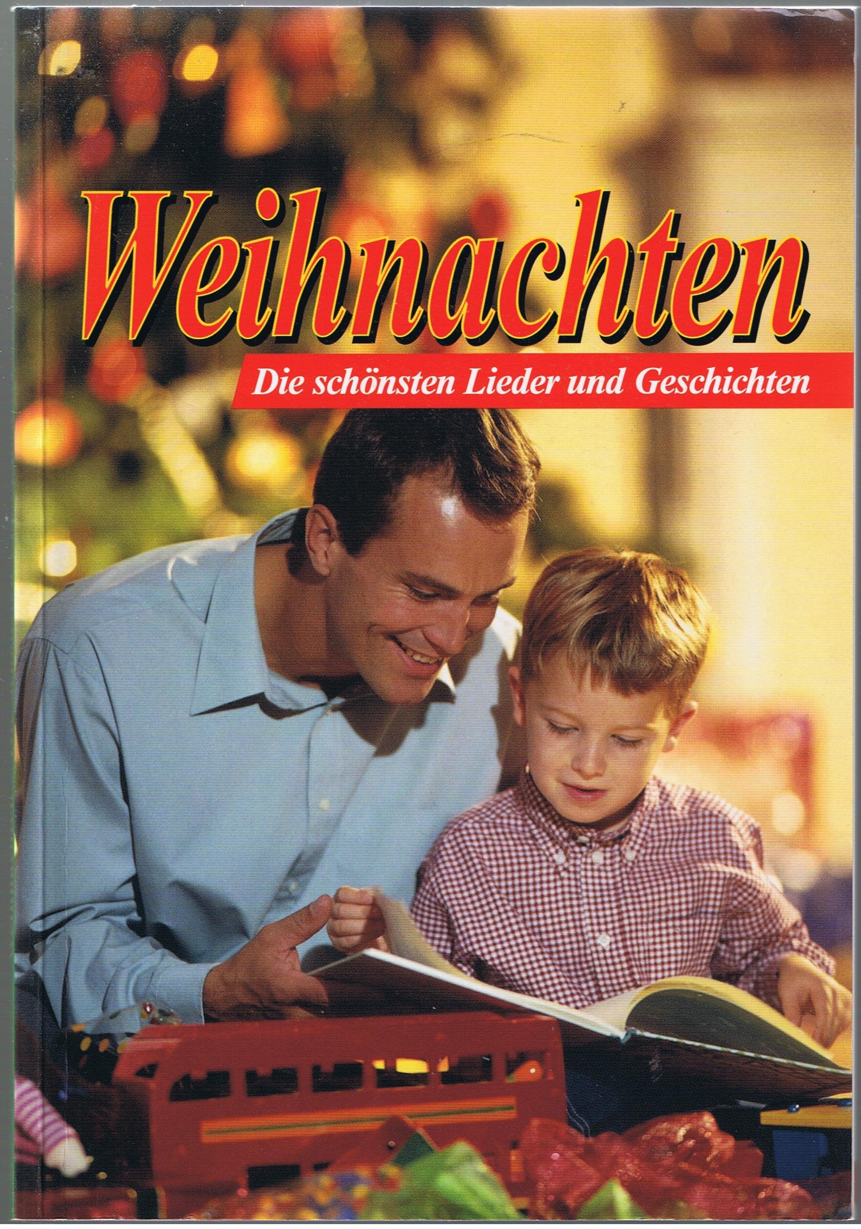 WEIHNACHTEN. Die schönsten Lieder und Geschichten Books