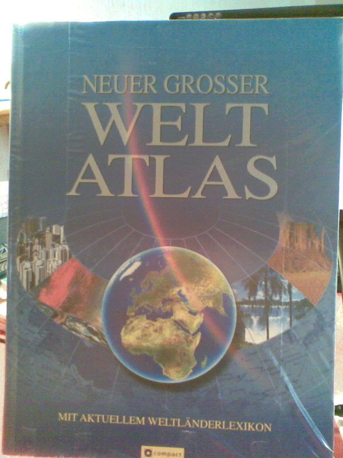 Neuer grosser Weltatlas,mit aktuellen Weltländerlexikon Books