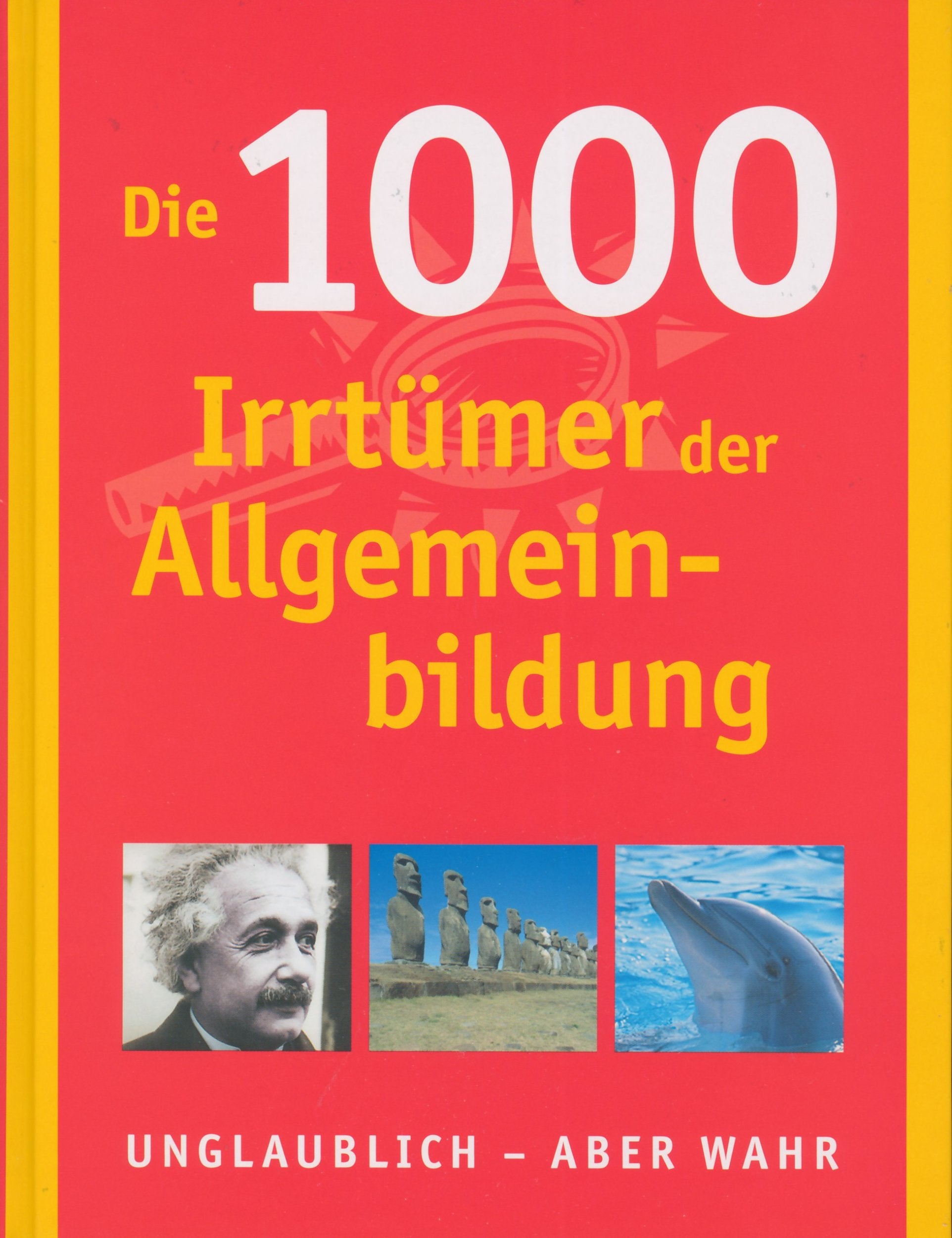 Christa Pöppelmann: Die 1000 Irrtümer der Allgemeinbildung General education