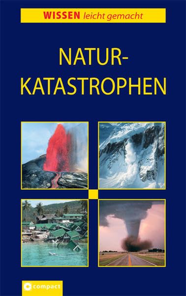 Naturkatastrophen (Wissen leicht gemacht) General education