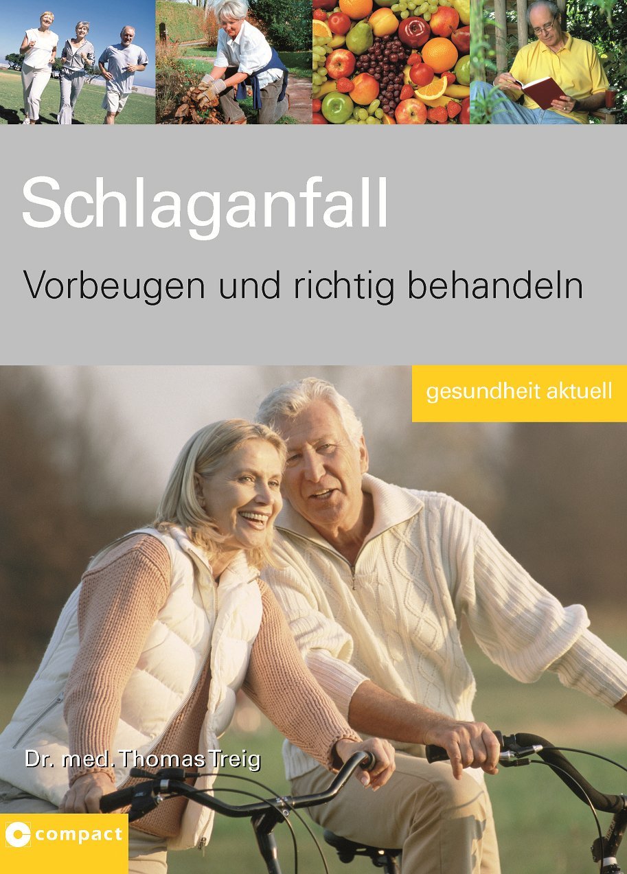 Schlaganfall: Vorbeugen und richtig behandeln (Gesundheit aktuell) Health, Nutrition & Fitness