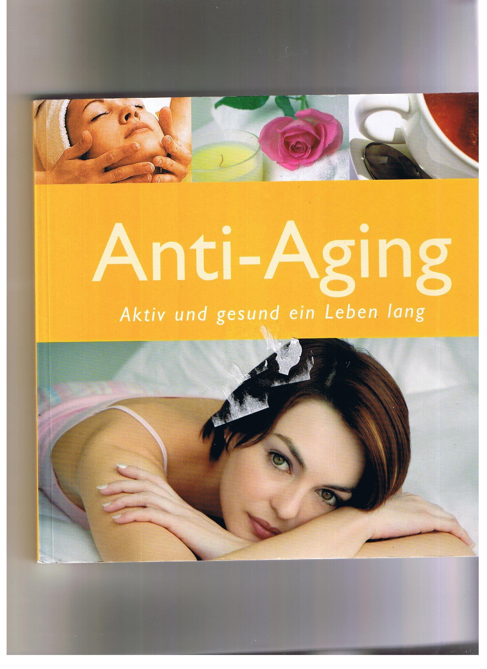 Anti-Aging - Aktiv und gesund ein Leben lang Books