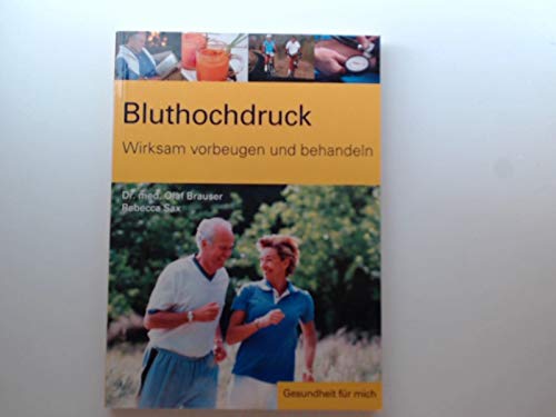 Bluthochdruck wirksam vorbeugen und behandeln Books