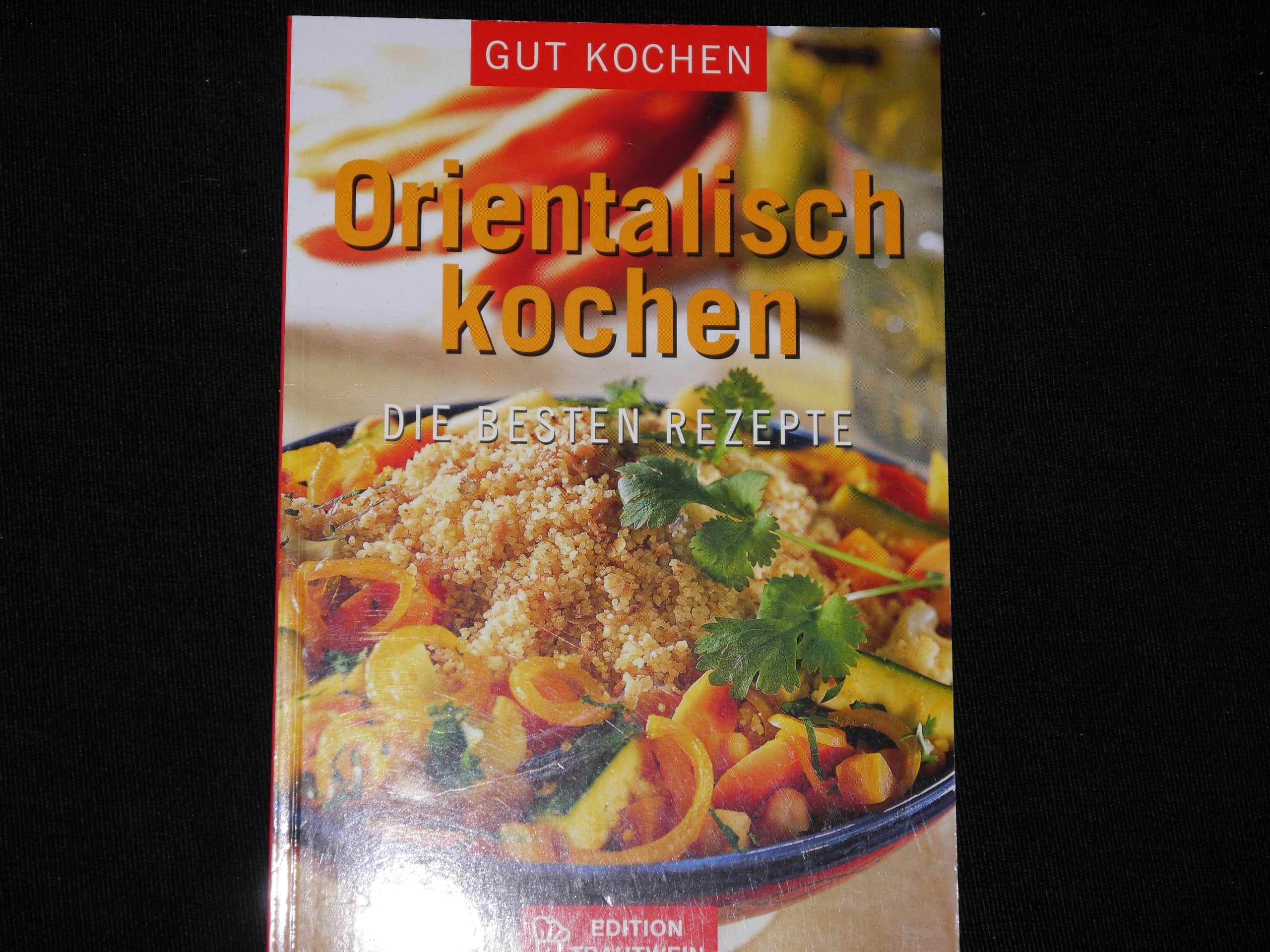 Product Image: Orientalisch kochen Die besten Rezepte