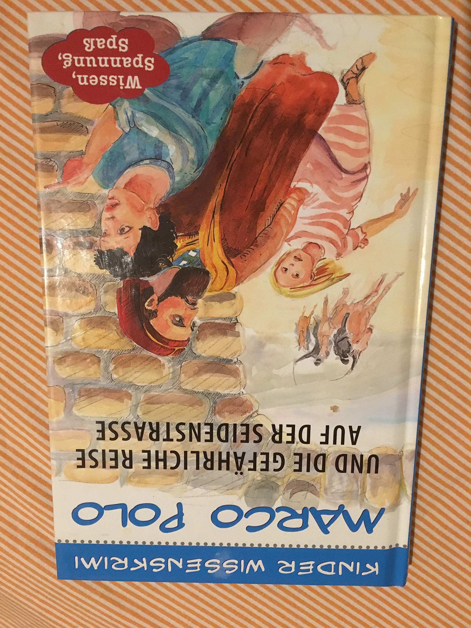 Marco Polo und die gefährliche Reise auf der Seidenstrasse, Books